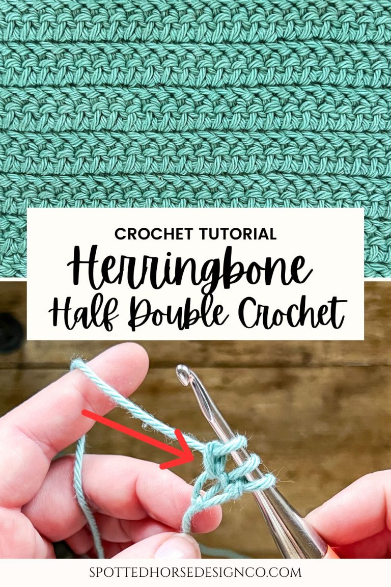 Herringbone Half Double Crochet Stitch Tutorial - Spotted Horse Design Co.